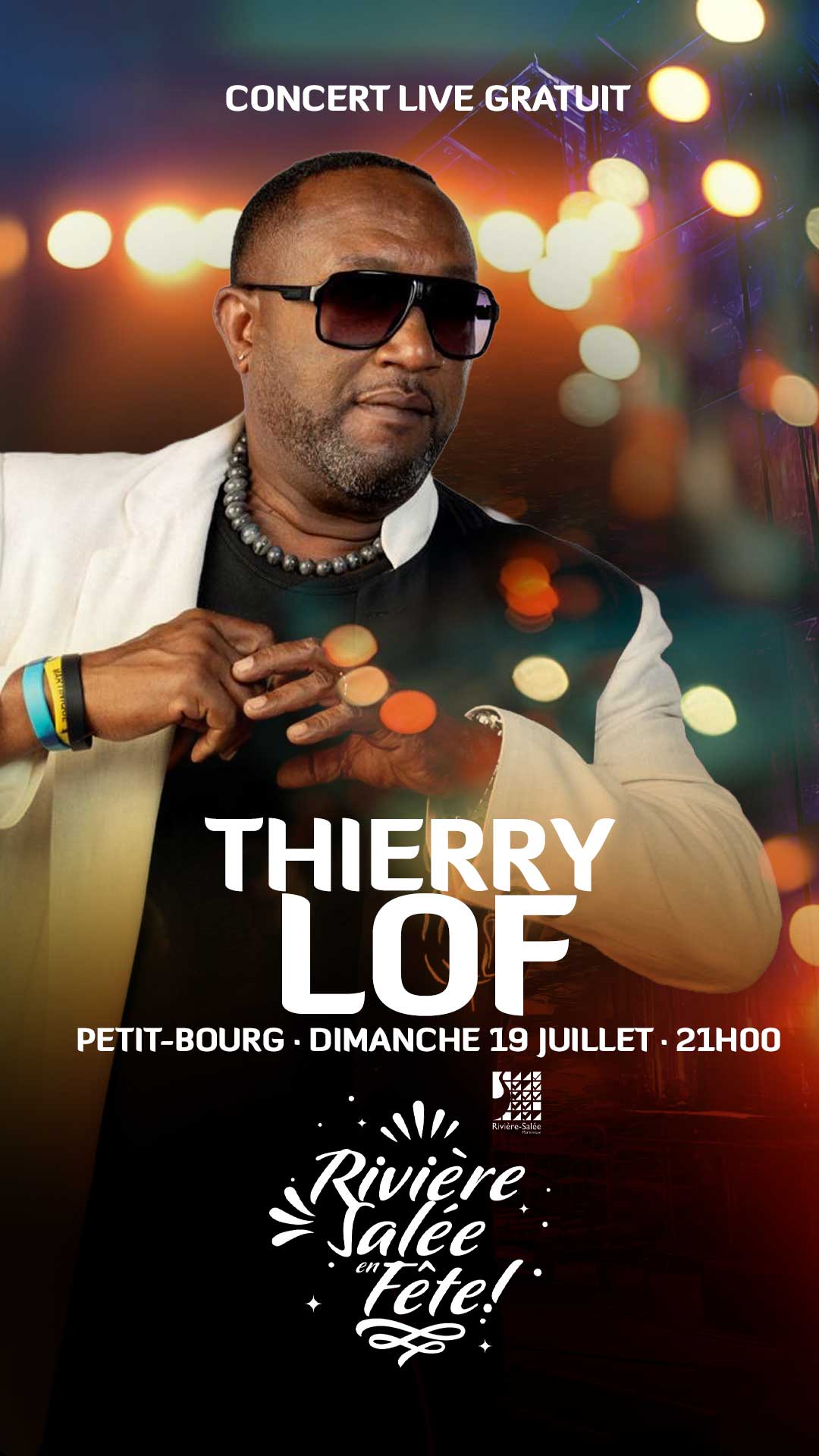Thierry Lof — Petit-Bourg, dimanche 19 juillet 21h00