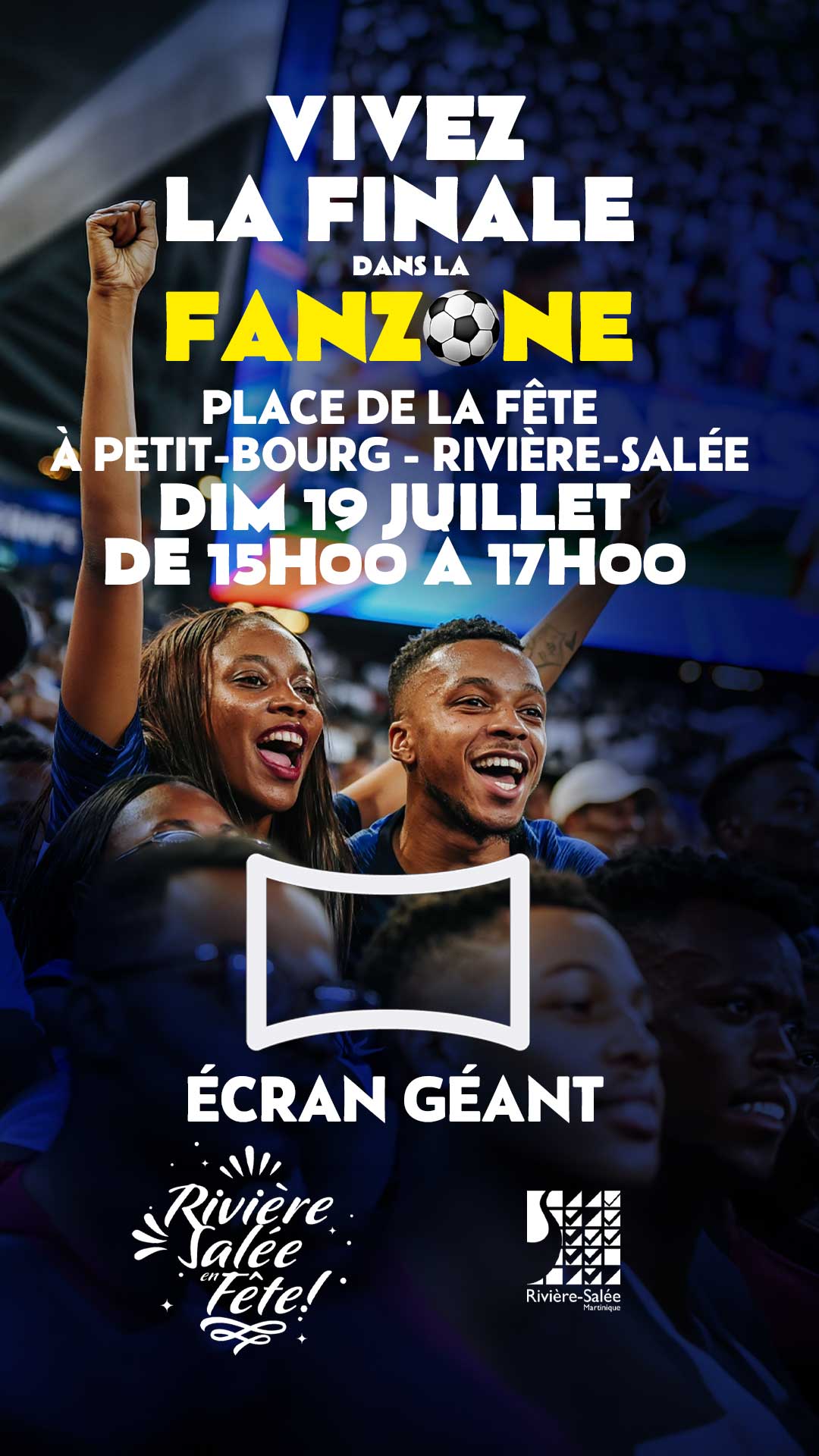 Fanzone — Finale de la Coupe du Monde, Petit-Bourg, dimanche 19 juillet